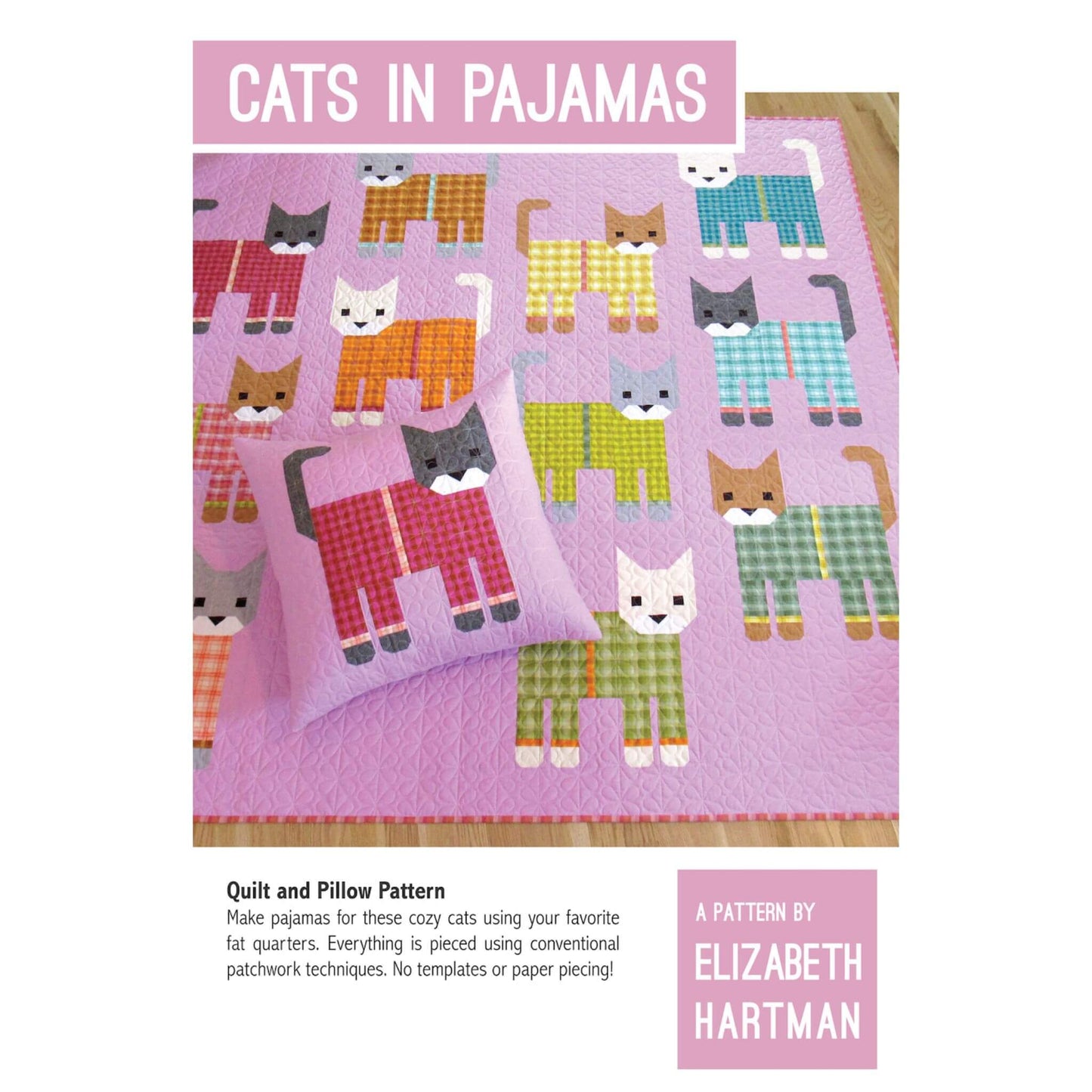 Cats in Pyjamas Quilt Pattern By Elizabeth Hartman